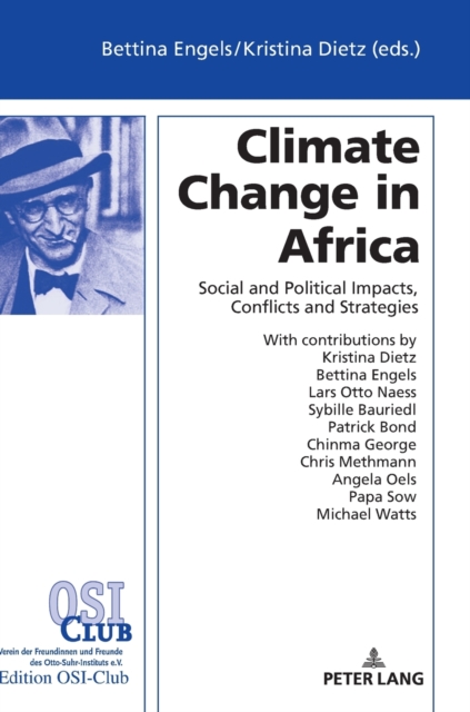 Climate Change in Africa : Social and Political Impacts, Conflicts, and Strategies, Hardback Book Climate Change in Africa : Social and Political Impacts, Conflicts, and Strategies, Hardback Book