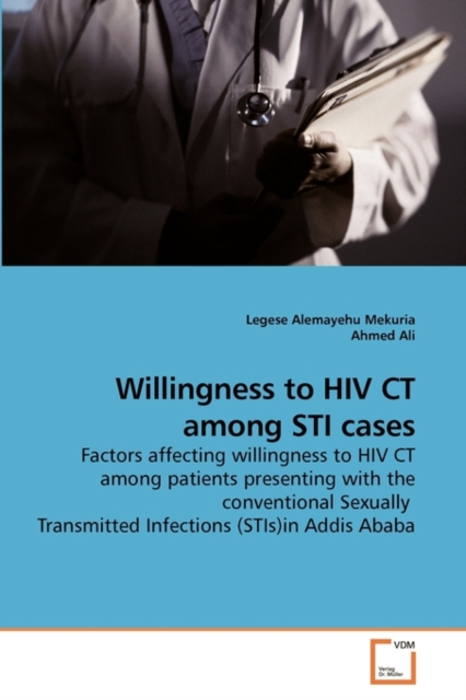 Willingness to HIV CT Among Sti Cases, Paperback / softback Book