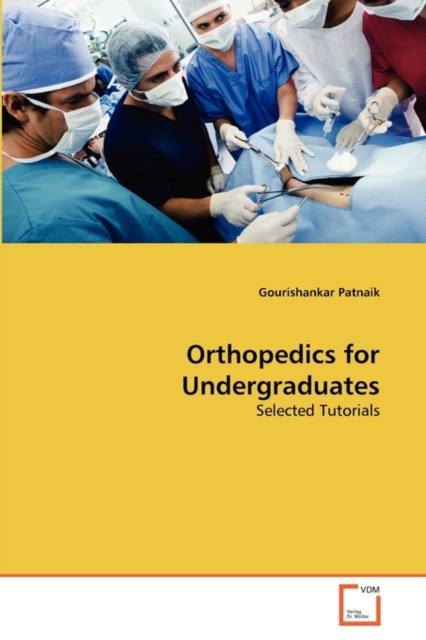 Orthopedics for Undergraduates, Paperback / softback Book