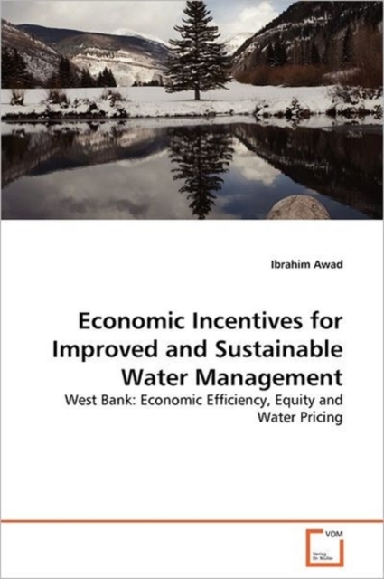 Economic Incentives for Improved and Sustainable Water Management, Paperback / softback Book
