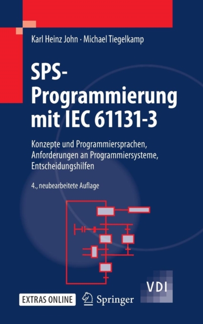 SPS-Programmierung mit IEC 61131-3 : Konzepte und Programmiersprachen, Anforderungen an Programmiersysteme, Entscheidungshilfen, Multiple-component retail product Book