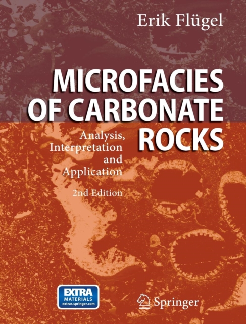 Microfacies of Carbonate Rocks : Analysis, Interpretation and Application, Hardback Book