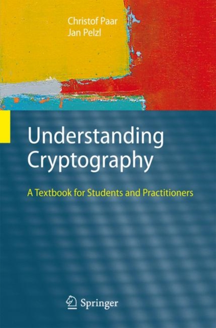 Understanding Cryptography : A Textbook for Students and Practitioners, PDF eBook