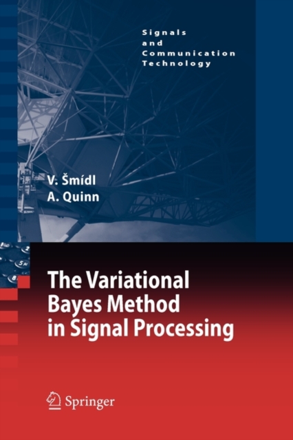 The Variational Bayes Method in Signal Processing, Paperback / softback Book