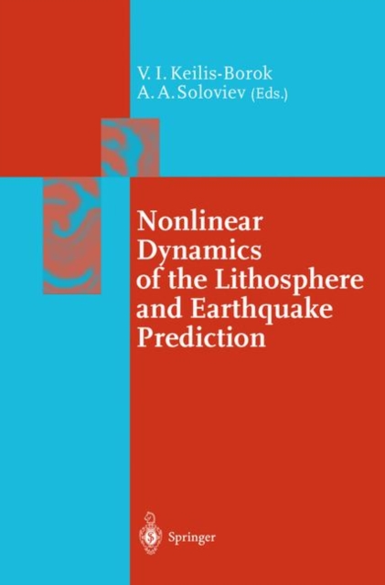 Nonlinear Dynamics of the Lithosphere and Earthquake Prediction, Paperback / softback Book