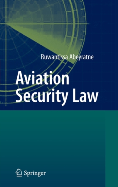 Aviation Security Law, Hardback Book