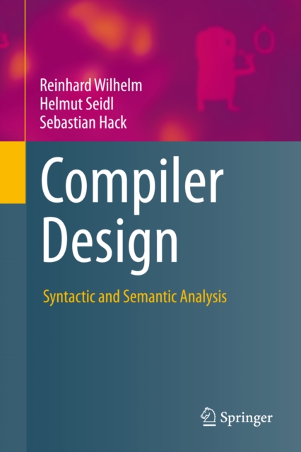 Compiler Design : Syntactic and Semantic Analysis, PDF eBook
