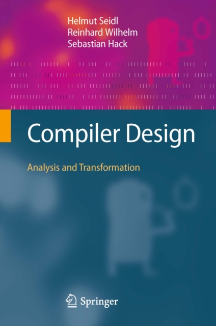 Compiler Design : Analysis and Transformation, PDF eBook