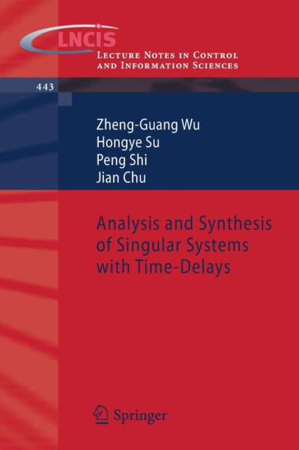 Analysis and Synthesis of Singular Systems with Time-Delays, Paperback / softback Book