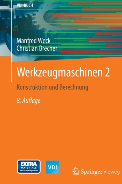 Werkzeugmaschinen 2 : Konstruktion Und Berechnung, Mixed media product Book