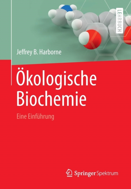 Okologische Biochemie : Eine Einfuhrung, Paperback / softback Book