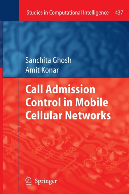 Call Admission Control in Mobile Cellular Networks, Paperback / softback Book
