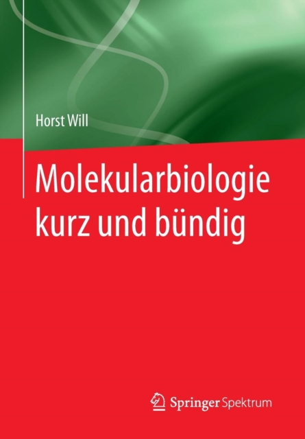Molekularbiologie Kurz Und Bundig, Paperback / softback Book