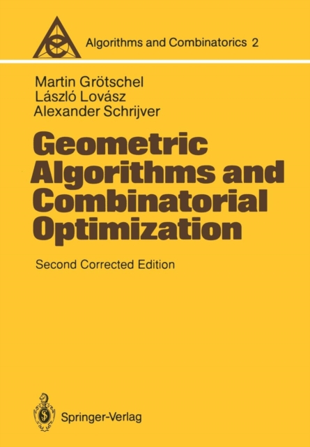 Geometric Algorithms and Combinatorial Optimization, Paperback / softback Book