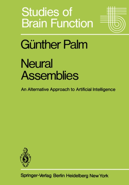 Neural Assemblies : An Alternative Approach to Artificial Intelligence, PDF eBook