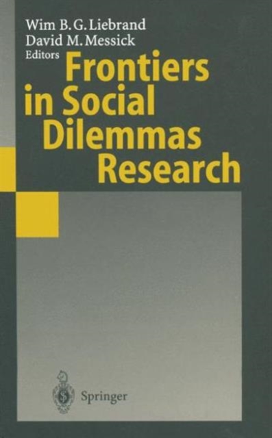 Frontiers in Social Dilemmas Research, Paperback / softback Book