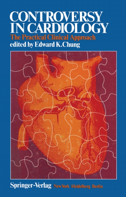 Controversy in Cardiology : The Practical Clinical Approach, PDF eBook