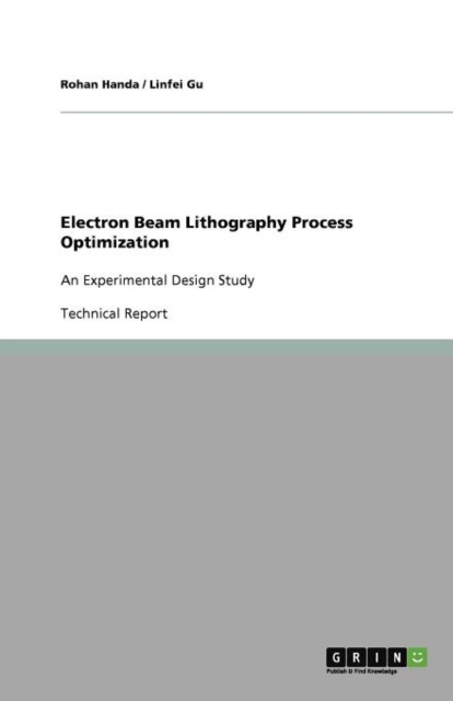 Electron Beam Lithography Process Optimization, Paperback / softback Book