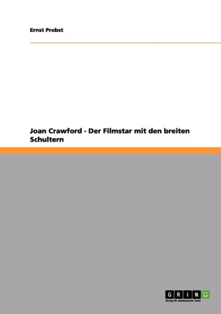 Joan Crawford - Der Filmstar Mit Den Breiten Schultern, Paperback / softback Book