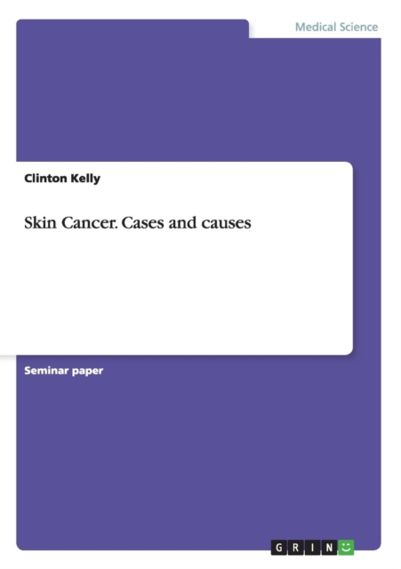 Skin Cancer. Cases and Causes, Paperback / softback Book