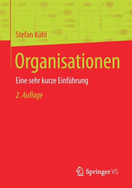 Organisationen : Eine Sehr Kurze Einfuhrung, Paperback / softback Book