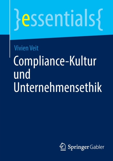 Compliance-Kultur und Unternehmensethik, Paperback / softback Book