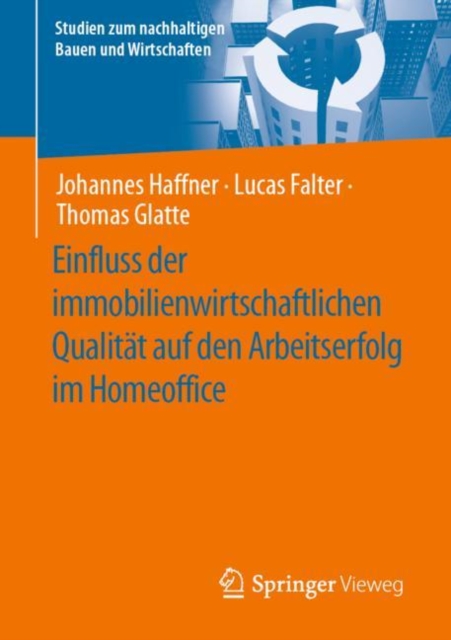 Einfluss der immobilienwirtschaftlichen Qualitat auf den Arbeitserfolg im Homeoffice, Paperback / softback Book