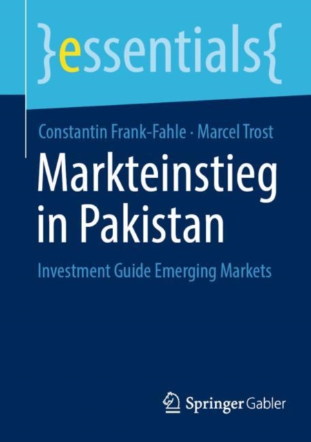 Markteinstieg in Pakistan : Investment Guide Emerging Markets, Paperback / softback Book