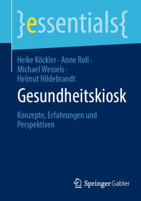 Gesundheitskiosk : Konzepte, Erfahrungen und Perspektiven, Paperback / softback Book