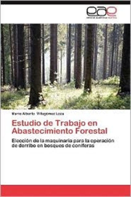 Estudio de Trabajo En Abastecimiento Forestal, Paperback / softback Book