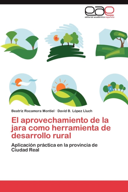 El Aprovechamiento de La Jara Como Herramienta de Desarrollo Rural, Paperback / softback Book