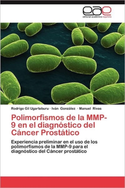Polimorfismos de La Mmp-9 En El Diagnostico del Cancer Prostatico, Paperback / softback Book