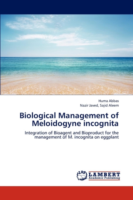 Biological Management of Meloidogyne Incognita, Paperback / softback Book