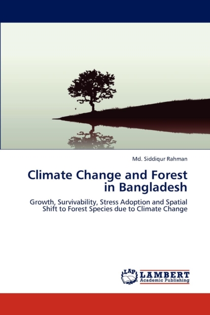 Climate Change and Forest in Bangladesh, Paperback / softback Book