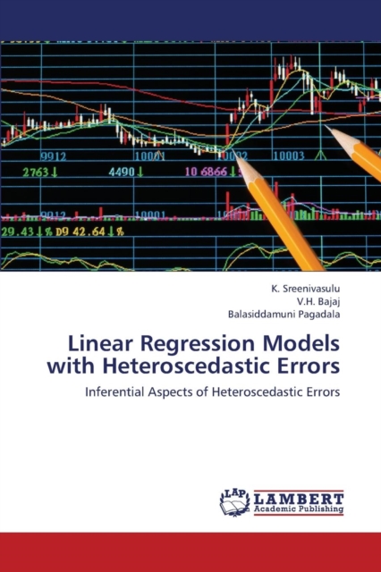 Linear Regression Models with Heteroscedastic Errors, Paperback / softback Book