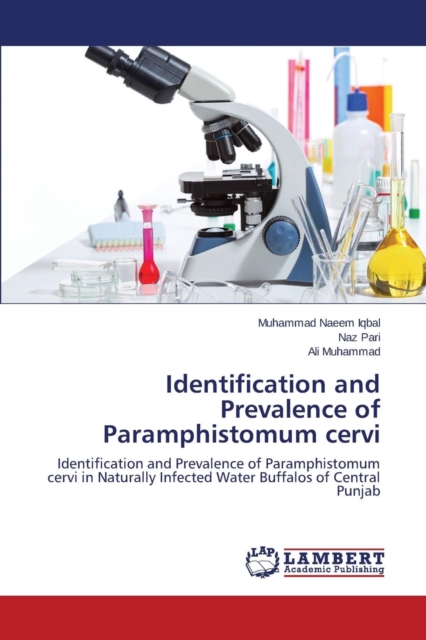 Identification and Prevalence of Paramphistomum Cervi, Paperback / softback Book