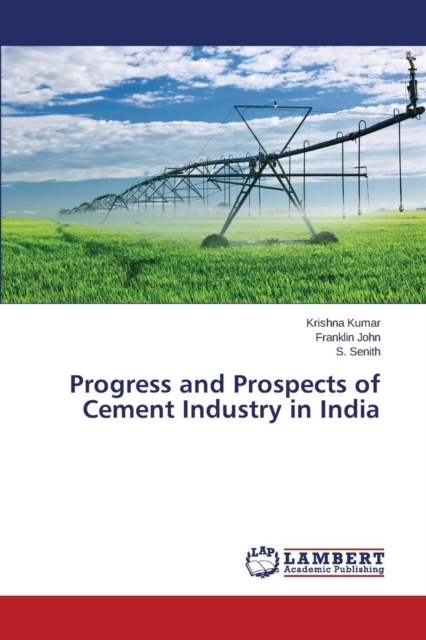 Progress and Prospects of Cement Industry in India, Paperback / softback Book