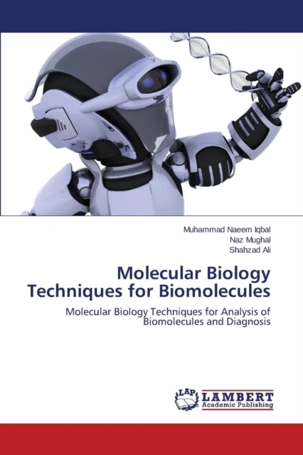 Molecular Biology Techniques for Biomolecules, Paperback / softback Book