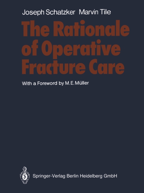 The Rationale of Operative Fracture Care, PDF eBook