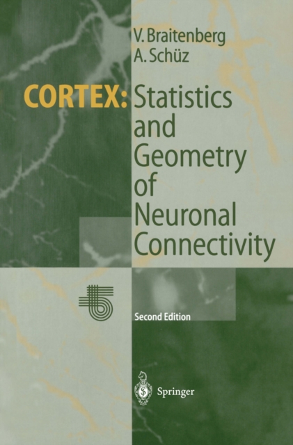 Cortex: Statistics and Geometry of Neuronal Connectivity, PDF eBook