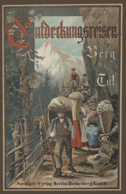 Entdeckungsreisen in Berg Und Tal, Paperback / softback Book