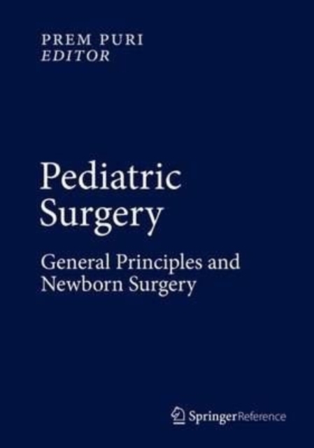 Pediatric Surgery : General Principles and Newborn Surgery, Mixed media product Book