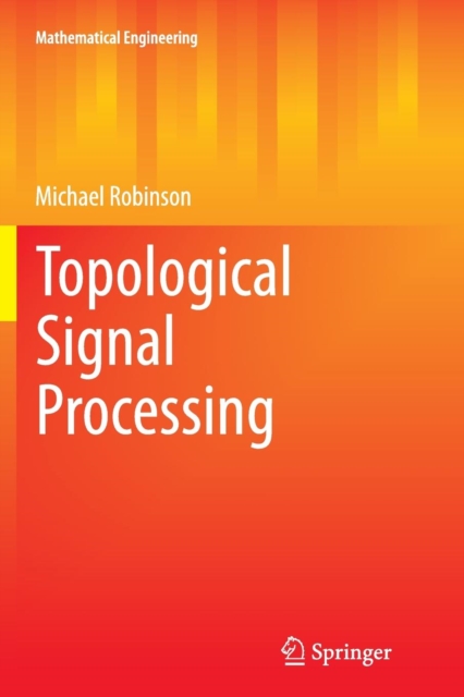 Topological Signal Processing, Paperback / softback Book