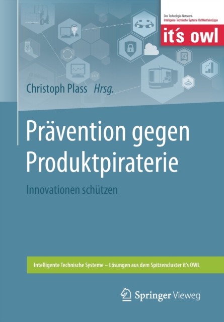 Pravention Gegen Produktpiraterie : Innovationen Schutzen, Paperback / softback Book
