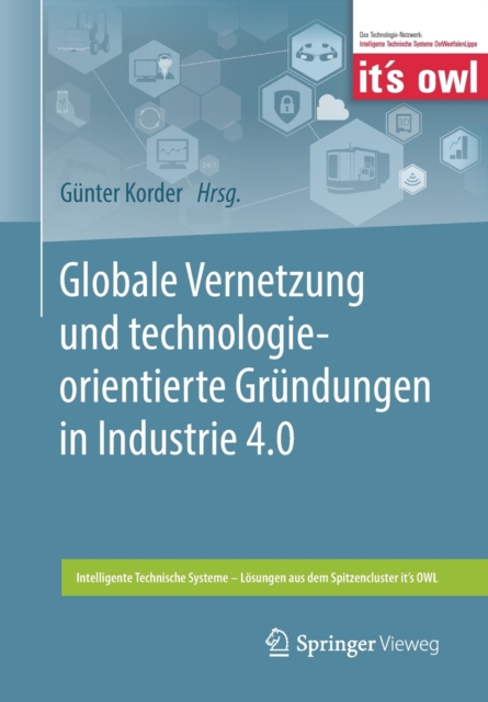 Globale Vernetzung und technologieorientierte Grundungen in Industrie 4.0, Paperback / softback Book