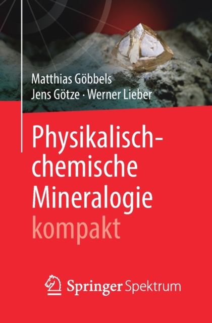 Physikalisch-chemische Mineralogie kompakt, Paperback / softback Book