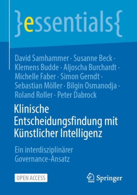 Klinische Entscheidungsfindung mit Kunstlicher Intelligenz : Ein interdisziplinarer Governance-Ansatz, Paperback / softback Book