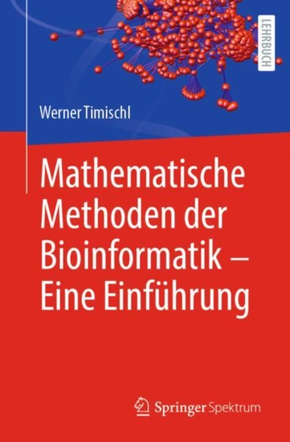 Mathematische Methoden der Bioinformatik - Eine Einfuhrung, Paperback / softback Book