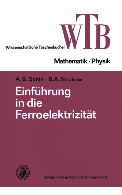 Einfuhrung in die Ferroelektrizitat, Paperback / softback Book