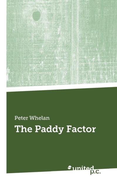 The Paddy Factor, Paperback / softback Book